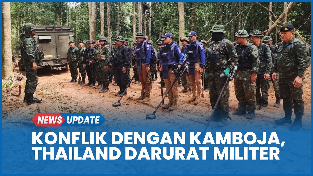 6 Fakta Exclusive Darurat Militer Thailand di 8 Distrik Perbatasan