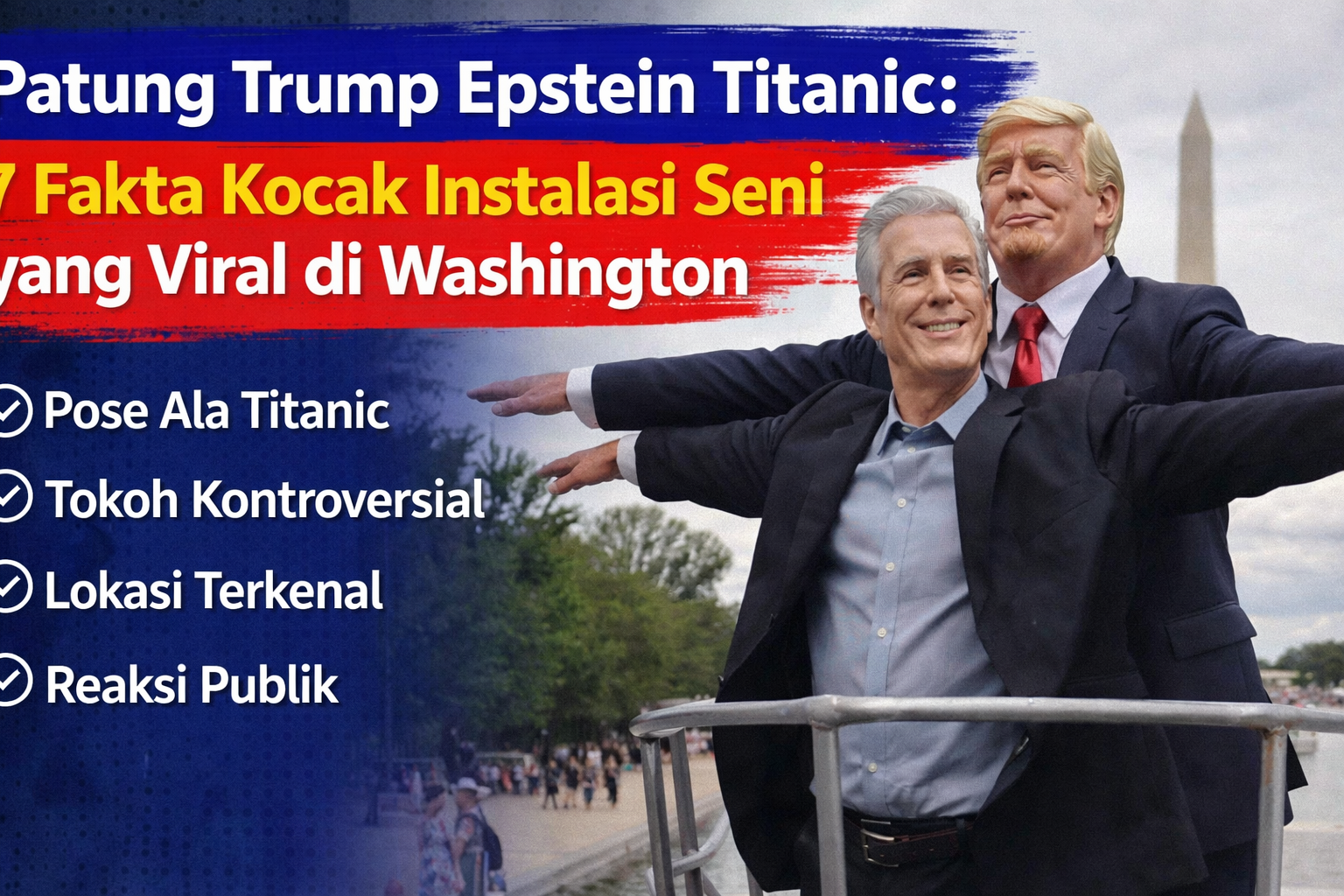 Patung Trump Epstein Titanic: 7 Fakta Kocak Instalasi Seni yang Viral di Washington